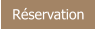 Réservation